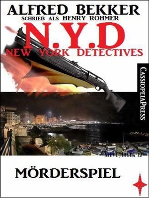 cover image of Henry Rohmer, N.Y.D.--Mörderspiel (New York Detectives)